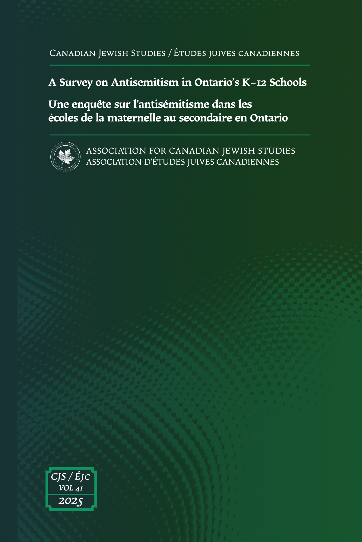 					View Vol. 41 (2025): A Survey on Antisemitism in Ontario's K-12 Schools
				